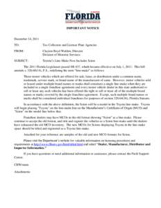 IMPORTANT NOTICE  December 14, 2011 TO:  Tax Collectors and License Plate Agencies