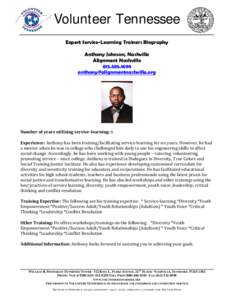 Volunteer Tennessee Expert Service-Learning Trainers Biography Anthony Johnson, Nashville Alignment Nashville[removed]removed]