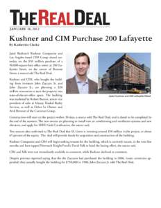 JANUARY 18, 2012  Kushner and CIM Purchase 200 Lafayette