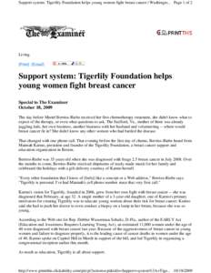Support system: Tigerlily Foundation helps young women fight breast cancer | Washingto... Page 1 of 2  Living [Print] [Email]  Support system: Tigerlily Foundation helps