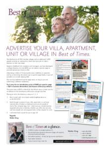 Best of Times Active living in later life Advertise your villa, apartment, unit or village in Best of Times. We distribute to all RVA member villages and an additional 5,000