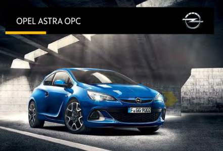 OPEL Astra OPC  Passion for Performance – Leistung trifft Leidenschaft. Mit 206 kW (280 PS) bringt der Opel Astra OPC mehr als genug Power mit, um lange Distanzen schrumpfen zu lassen, und mit 400 Nm Drehmoment hat er