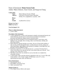 Name of Instrument: Home-Screen Scale Author: Maree Johnson, Anne Cusick, and Sungwon Chang Contact Info: Name: Address: Phone: