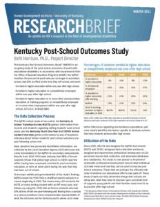 WINTER 2011 Human Development Institute • University of Kentucky RESEARCHBRIEF An update on HDI’s research in the field of developmental disabilities