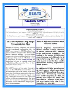 DSATS IN DETAIL Volume 5, Issue 9 September 2010 DSATS MEETING NOTICES Technical Advisory Committee: The Technical Committee meets September 13th at 1:15 at the DeKalb County Highway Department 1826 Barber Greene Rd.