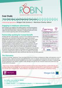 Case Study From little ideas, great Experience Trees grow….. Collaborating organisations: Morgan Cole (Solicitors) – MacIntyre Charity, Oxford