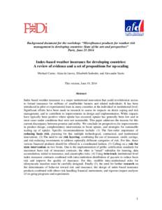 Background document for the workshop: “Microfinance products for weather risk management in developing countries: State of the arts and perspectives” Paris, June[removed]Index-based weather insurance for developing c