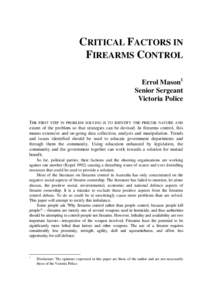 Critical factors in firearms control