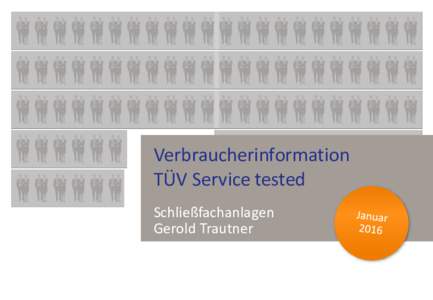 Verbraucherinformation TÜV Service tested Schließfachanlagen Gerold Trautner  Inhalt