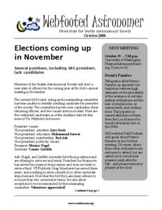 Webfooted Astronomer News from the Seattle Astronomical Society October 2008 Elections coming up in November