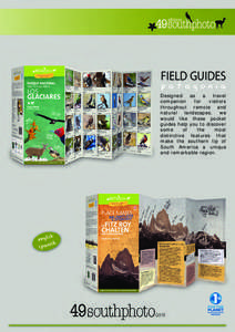FIELD GUIDES Designed as a travel companion
