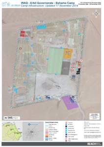 For Humanitarian Purposes Only IRAQ - Erbil Governorate - Baharka Camp Production date : 20 November 2014 Camp Infrastructure: Updated 17 November[removed]Tents: