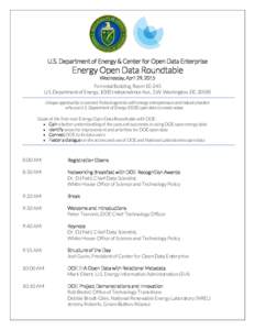 U.S. Department of Energy & Center for Open Data Enterprise  Energy Open Data Roundtable Wednesday, April 29, 2015 Forrestal Building, Room 1E-245 U.S. Department of Energy, 1000 Independence Ave., S.W. Washington, DC 20