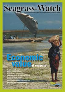 Issue 41 June[removed]Seagrass-Watch The official magazine of the Seagrass-Watch global assessment and monitoring program  Economic