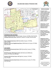 BELLAIRE HIGH SCHOOL ATTENDANCE ZONE  SERVICES AVAILABLE: