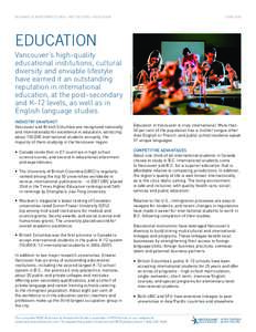 BUSINESS & INVESTMENT GUIDE » KEY SECTORS » EDUCATION  JUNE 2008 Vancouver’s high-quality educational institutions, cultural