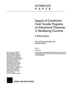 WORKING P A P E R Impacts of Conditional Cash Transfer Programs on Educational Outcomes