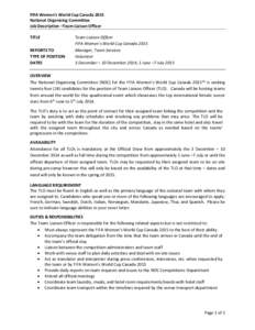 FIFA Women’s World Cup Canada 2015 National Organising Committee Job Description –Team Liaison Officer TITLE REPORTS TO TYPE OF POSITION