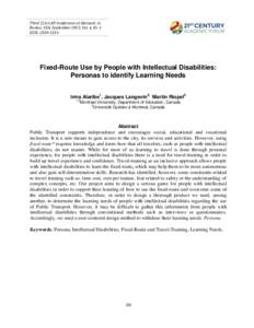 Third 21st CAF Conference at Harvard, in Boston, USA. September 2015, Vol. 6, Nr. 1 ISSN: Fixed-Route Use by People with Intellectual Disabilities: Personas to identify Learning Needs
