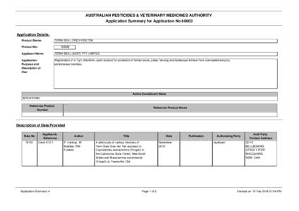 AUSTRALIAN PESTICIDES & VETERINARY MEDICINES AUTHORITY Application Summary for Application No[removed]Application Details: Product Name: