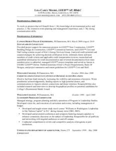 LISA CAREY MOORE, LEED™ AP, BD&C 5139 PECK HILL ROAD, JAMESVILLE, NYCELL) PROFESSIONAL OBJECTIVE To work on projects that will benefit from 1. My knowledge of environmental 