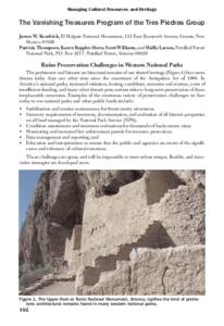 Managing Cultural Resources and Heritage  The Vanishing Treasures Program of the Tres Piedras Group James W. Kendrick, El Malpais National Monument, 123 East Roosevelt Avenue, Grants, New Mexico[removed]Patricia Thompson, 
