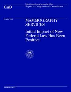 Mammography / Ribbon symbolism / American College of Radiology / Food and Drug Administration / Breast cancer / Accreditation / Medicine / Mammography Quality Standards Act / Cancer screening