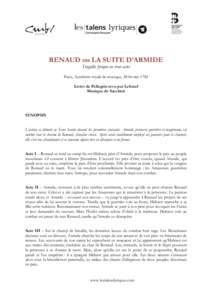 RENAUD ou LA SUITE D’ARMIDE Tragédie lyrique en trois actes Paris, Académie royale de musique, 28 février 1783 Livret de Pellegrin revu par Lebœuf Musique de Sacchini