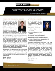 QUARTERLY PROGRESS REPORT Q1 · January · February · March 2014 REPORT FROM THE EXECUTIVE DIRECTOR  UPDATE FROM THE BOARD