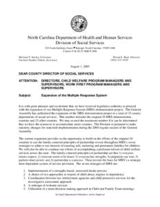 North Carolina Department of Health and Human Services Division of Social Services 325 North Salisbury Street • Raleigh, North Carolina[removed]Courier # [removed]MSC# 2408 Michael F. Easley, Governor Carmen Hooker 