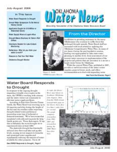 1 July-August 2006 In This Issue Water Board Responds to Drought Annual Water Symposium To Be Held at History Center