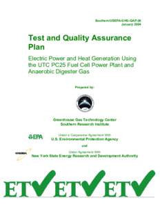 Southern/USEPA-GHG-QAP-26 January 2004 Test and Quality Assurance Plan Electric Power and Heat Generation Using