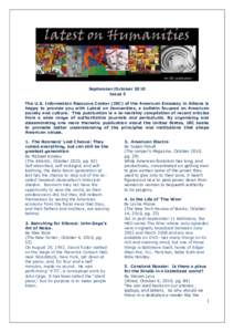September/October 2010 Issue 5 The U.S. Information Resource Center (IRC) of the American Embassy in Athens is happy to provide you with Latest on Humanities, a bulletin focused on American society and culture. This publ
