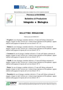 DIREZIONE GENERALE AGRICOLTURA, ECONOMIA ITTICA, ATTIVITÀ FAUNISTICO-VENATORIE  PROVINCIA DI RAVENNA Bollettino di Produzione