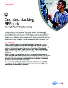 Solution Brief  Counterattacking BERserk Restoring the “trust” in trusted connectivity.