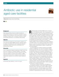 FOCUS  Antibiotic use in residential aged care facilities Ching Jou Lim, Rhonda L Stuart, David CM Kong