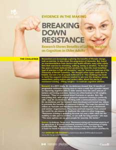 Cognitive disorders / Medicine / Personal life / Resistance training / Canadian Institutes of Health Research / Physical exercise / Dementia / Aging brain / Toning exercises / Health / Exercise / Aging-associated diseases