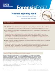 ForensicFocus November 2013 Financial reporting fraud: The SEC’s renewed focus and what companies need to do now