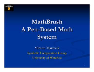 MathBrush A pen-Based Math System
