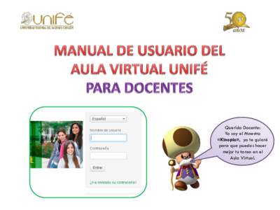 Querido Docente: Yo soy el Maestro «Kinopio», yo te guiaré para que puedas hacer mejor tu tarea en el Aula Virtual.