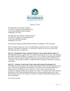 January 27, 2014 The Honorable Doc Hastings, Chairman U.S. House Committee on Natural Resources 1324 Longworth House Office Building Washington, DC[removed]The Honorable Peter DeFazio, Ranking Member