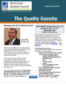 September 2016 North East Quality Council The Quality Gazette Message from the Conference Chair