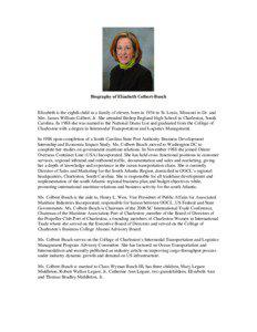 Biography of Elizabeth Colbert-Busch  Elizabeth is the eighth child in a family of eleven, born in 1954 in St. Louis, Missouri to Dr. and