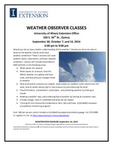 Weather prediction / Broadcasting / Weather forecasting / Weather / Rain / Snow / Cloud / Wind / Station model / Atmospheric sciences / Meteorology / Precipitation