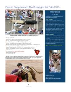 Tourism in Spain / Spanish culture / Running of the Bulls / San Fermín / Biarritz / Bilbao / The Sun Also Rises / Fermin / Basque Country / Geography of Spain / Spain / Pamplona