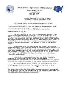 BUREAUOF INDIAN AFFAIRS Washington.D.C[removed]IN REPLY REFERTO: INDIAN, FEDERAL OFFICIALS TO MEET IN TAMPA, FLORIDA, DECEMBER 16-18