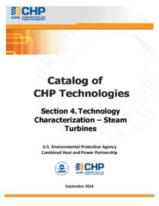 2014 Catalog of CHP Technologies - Section 4. Technology Characterization – Steam Turbines