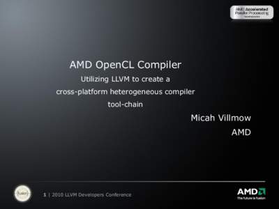 Compilers / Compiler construction / GPGPU / LLVM / Virtual machines / Compiler / OpenCL / Advanced Micro Devices / Just-in-time compilation / Software / Programming language implementation / Computing