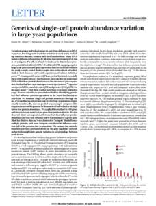 LETTER  doi:nature12904 Genetics of single-cell protein abundance variation in large yeast populations