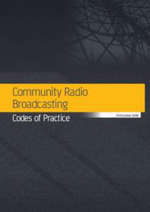 Community Radio Broadcasting Codes of Practice 23 October 2008